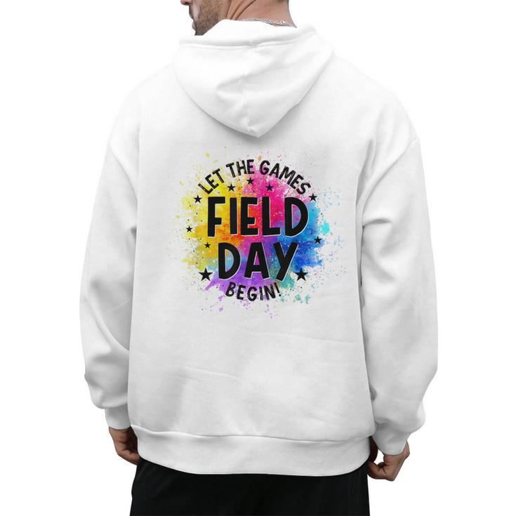 Let The Games Begin Field Day Fun Day Teachers Boys Girls Men's Hoodie Back Print