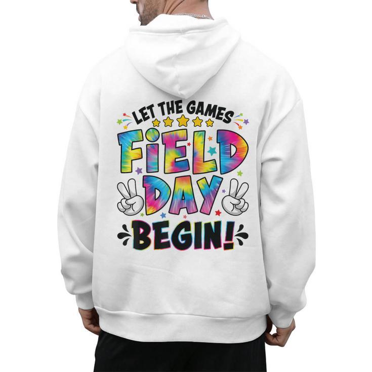 Let The Games Field Day Begin Tie Dye Adults Teacher Kids Men's Hoodie Back Print