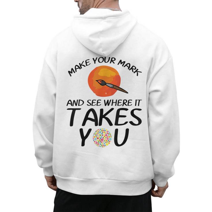 Make Mark Paintbrush International Dot Day Art Teacher Men's Hoodie Back Print