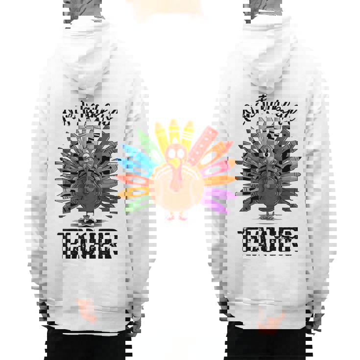 One Thankful Teacher Thanksgiving TurkeyCute Pencil Men&#x27;s Hoodie Back Print