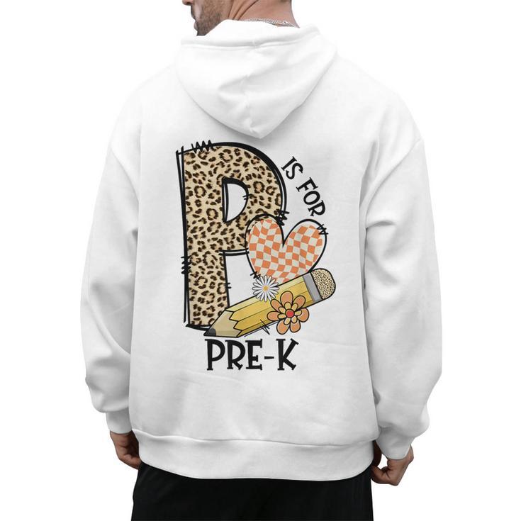 P Is For Pre K Teacher Leopard First Day Of School For Men Women Girls Kids Men's Hoodie Back Print