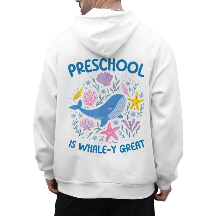 Preschool Is Whale-y Great Preschool Teacher Men's Hoodie Back Print