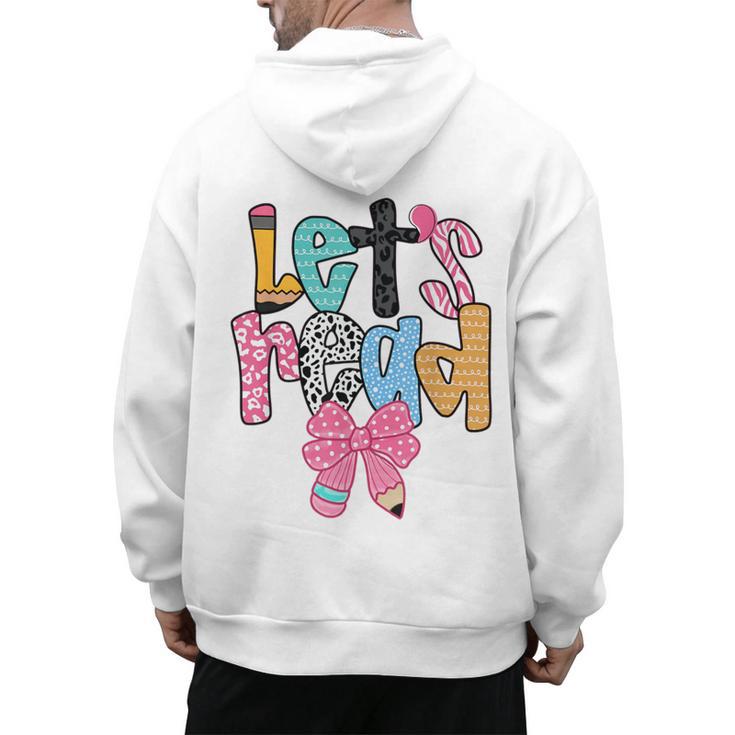Lets Read Reading Teacher Back To School Literacy Pencil Bow Men's Hoodie Back Print