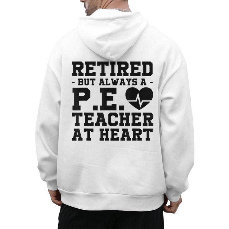 Retirement But Always A Pe Teacher At Heart Pride Shirt Men's Hoodie Back Print