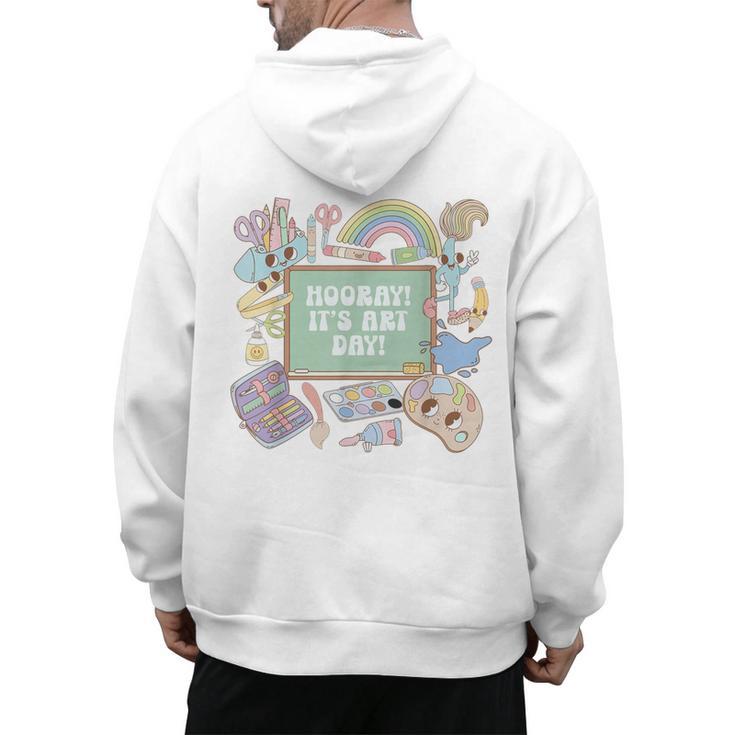 Retro Hooray It's Art Day Art Teacher Back To School Women Men's Hoodie Back Print