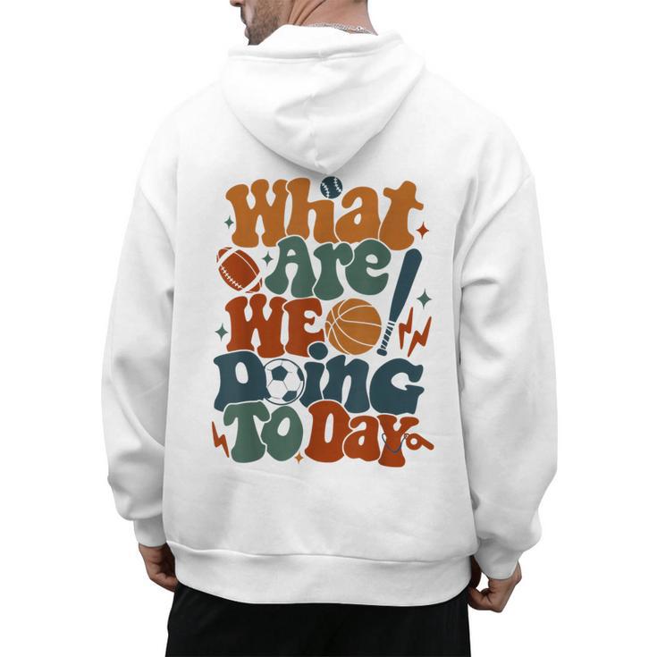 Retro PE Teacher What Are We Doing Today School Coach Women Men's Hoodie Back Print