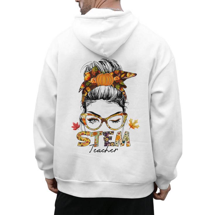 STEM Teacher Messy Bun Fall Vibes Autumn Thanksgiving Men Women Men's Hoodie Back Print