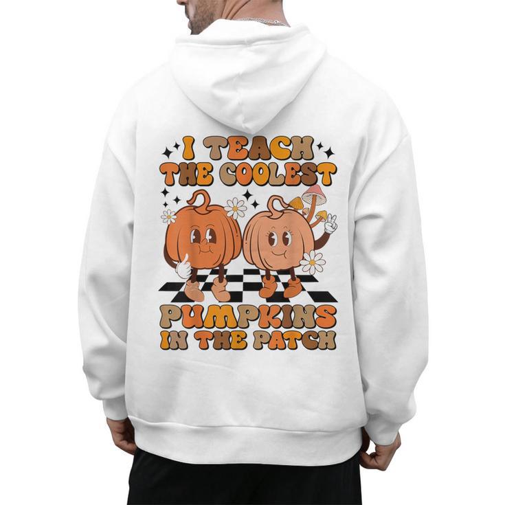I Teach The Coolest Pumpkins In The Patch Teacher Halloween Men's Hoodie Back Print