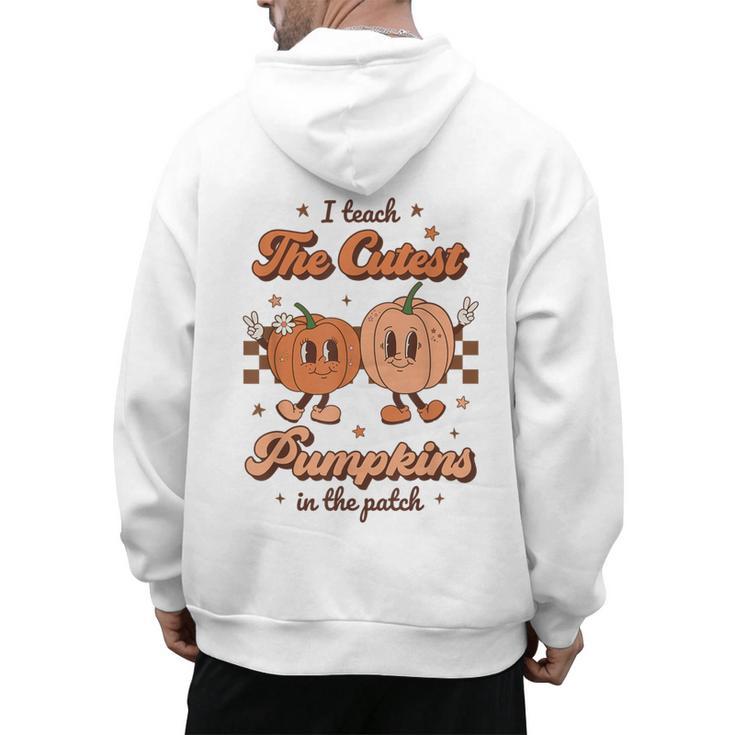I Teach The Cutest Pumpkins In The Patch Retro Teacher Fall Men's Hoodie Back Print