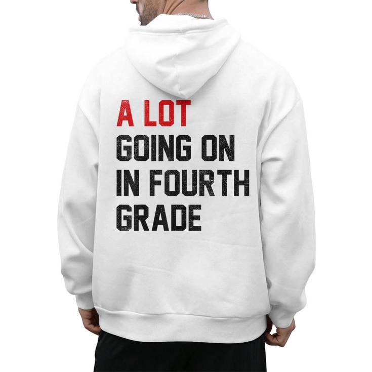 Teacher A Lot Going On In Fourth Grade Back To School Men's Hoodie Back Print