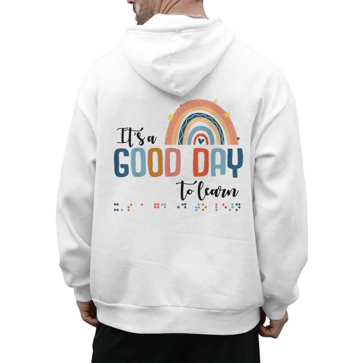 Teacher Of Visually Impaired Braille A Good Day To Learn Men's Hoodie Back Print