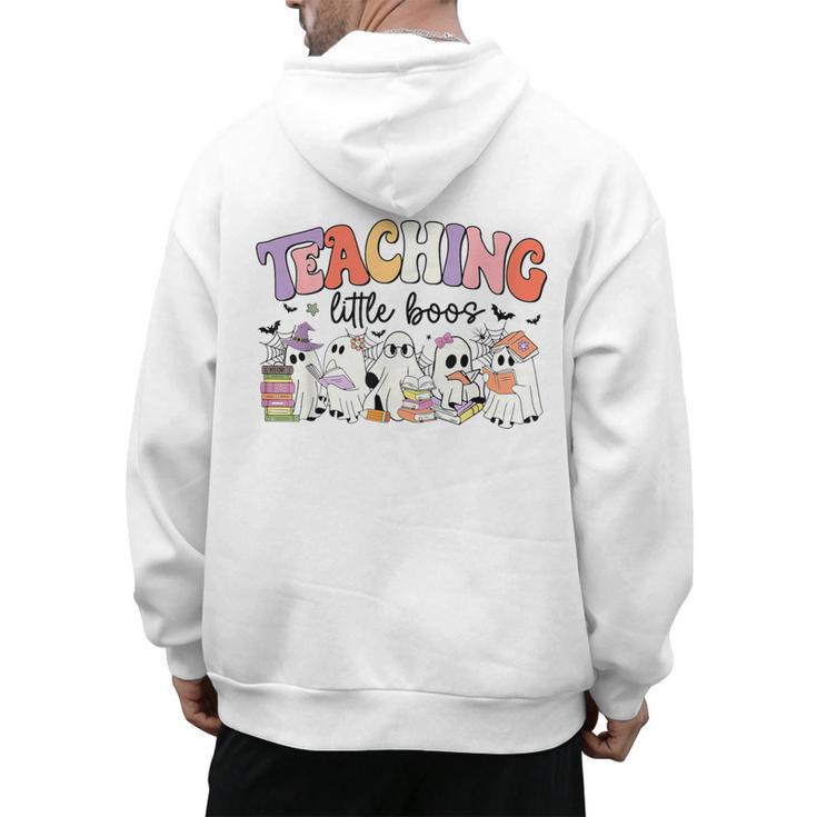 Teaching My Little Boos Teacher Ghost Teacher Halloween For Men Women Kids Men's Hoodie Back Print