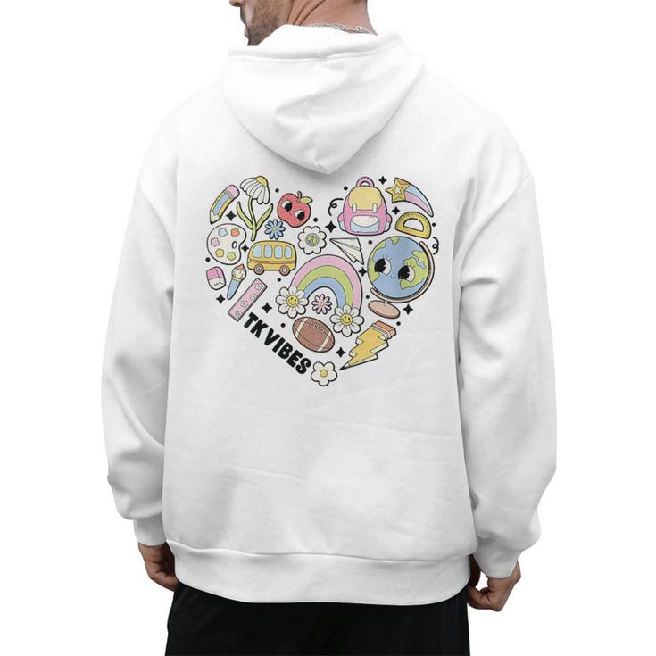 TK Vibes Back To School TK Kid Girl TK Team TK Teacher Women Men's Hoodie Back Print