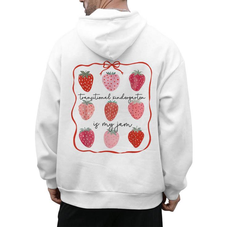 Transitional Kindergarten Is My Jam Strawberry TK Teacher Men's Hoodie Back Print
