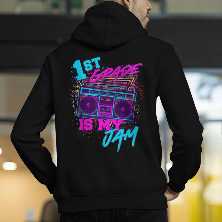 1st Grade Is My Jam Vintage 80s 80's Teacher Student Retro Men's Hoodie Back Print, funny gift 1st Grade Is My Jam Vintage 80s 80's Teacher Student Retro Men's Hoodie Back Print, funny gift