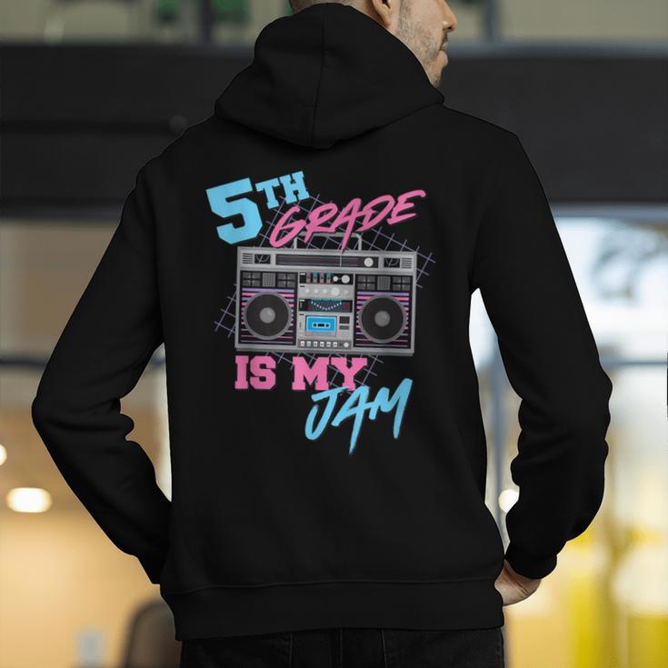 5th Grade Is My Jam Vintage 80s Boombox Teacher Student Men's Hoodie Back Print, funny gift