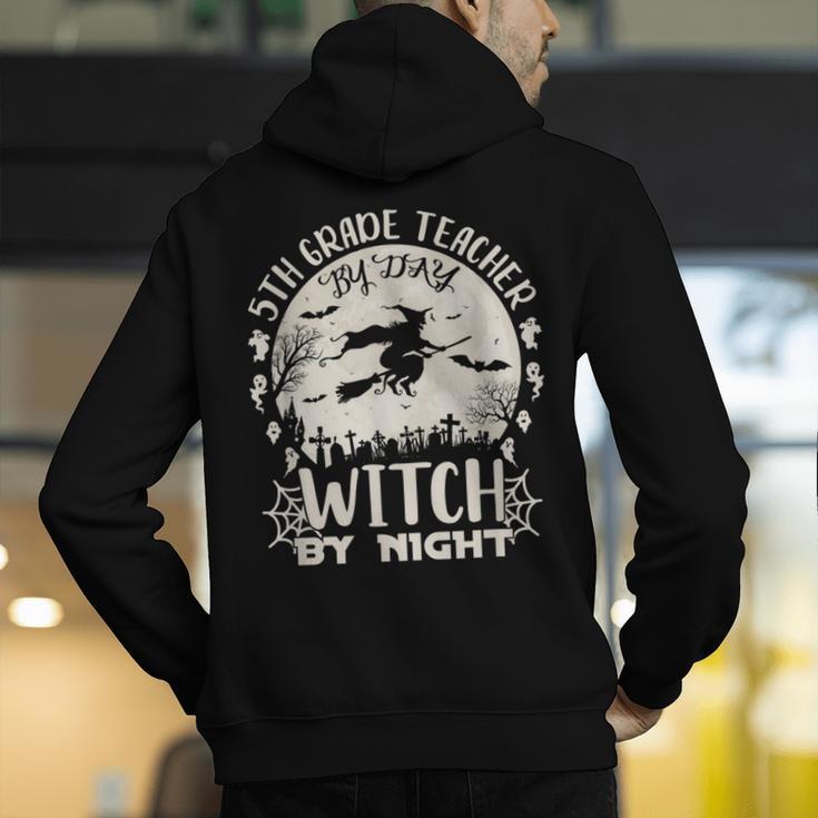 5th Grade Teacher By Day Witch By Night Halloween Men's Hoodie Back Print, funny gift
