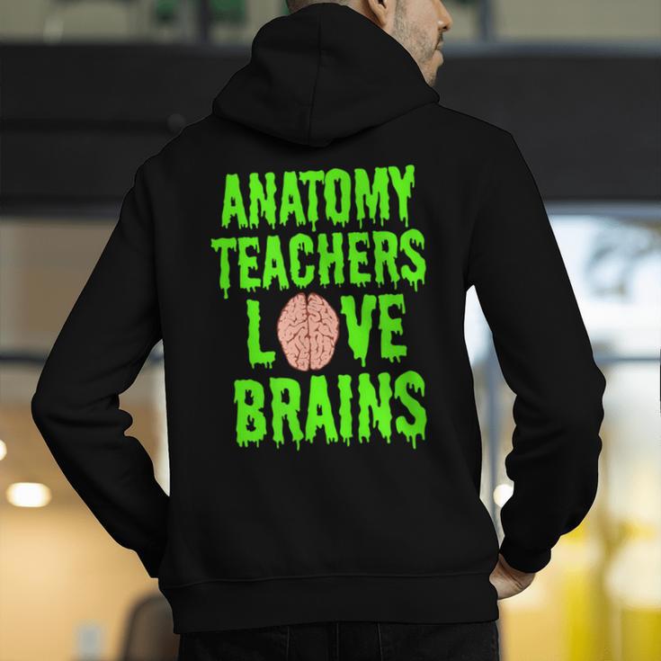Anatomy Teachers Love Brains Halloween Teacher Costume Shirt Men's Hoodie Back Print, funny gift