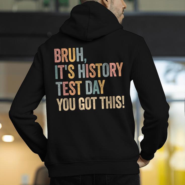 Bruh It's History Test Day You Got This History Teacher Men's Hoodie Back Print, History Teacher Hoodies, funny gift Bruh It's History Test Day You Got This History Teacher Men's Hoodie Back Print, History Teacher Hoodies, funny gift