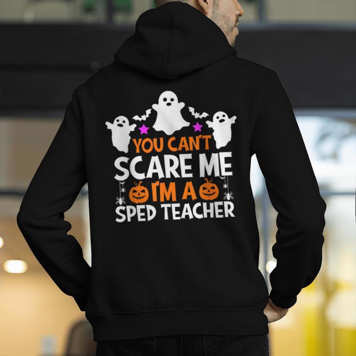 You Can't Scare Me I'm A SPED Teacher Shirt Halloween For Men Women Men's Hoodie Back Print, funny gift You Can't Scare Me I'm A SPED Teacher Shirt Halloween For Men Women Men's Hoodie Back Print, funny gift