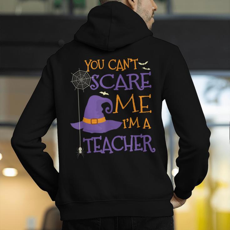 You Can't Scare Me I'm A Teacher For Men Women Men's Hoodie Back Print, funny gift You Can't Scare Me I'm A Teacher For Men Women Men's Hoodie Back Print, funny gift