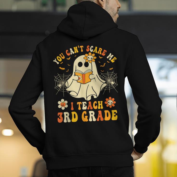 You Can't Scare Me I Teach 3rd Grade Halloween Teacher Ghost Men's Hoodie Back Print, funny gift You Can't Scare Me I Teach 3rd Grade Halloween Teacher Ghost Men's Hoodie Back Print, funny gift
