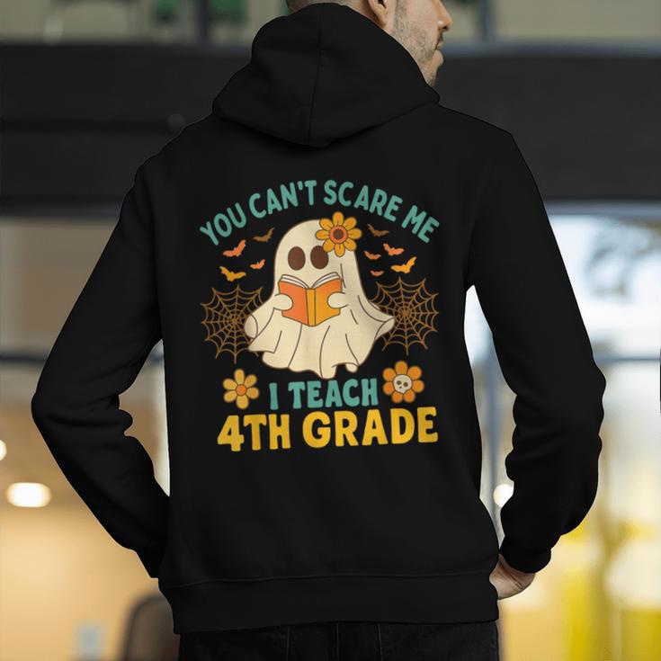You Can't Scare Me I Teach 4th Grade Halloween Teacher Ghost Men's Hoodie Back Print, 4th Grade Teacher Hoodies, funny gift You Can't Scare Me I Teach 4th Grade Halloween Teacher Ghost Men's Hoodie Back Print, 4th Grade Teacher Hoodies, funny gift