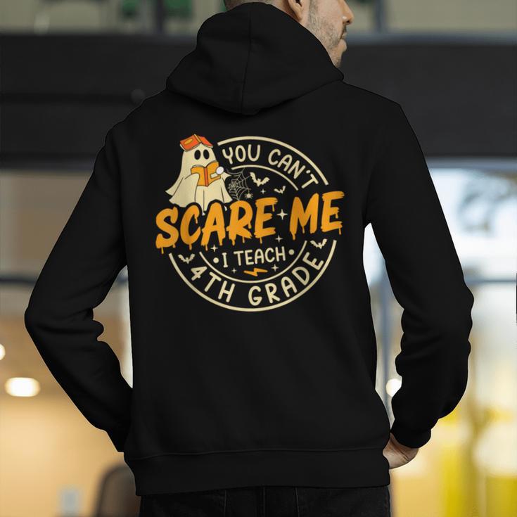You Can't Scare Me I Teach 4th Grade Teacher Halloween Ghost Men's Hoodie Back Print, 4th Grade Teacher Hoodies, funny gift You Can't Scare Me I Teach 4th Grade Teacher Halloween Ghost Men's Hoodie Back Print, 4th Grade Teacher Hoodies, funny gift