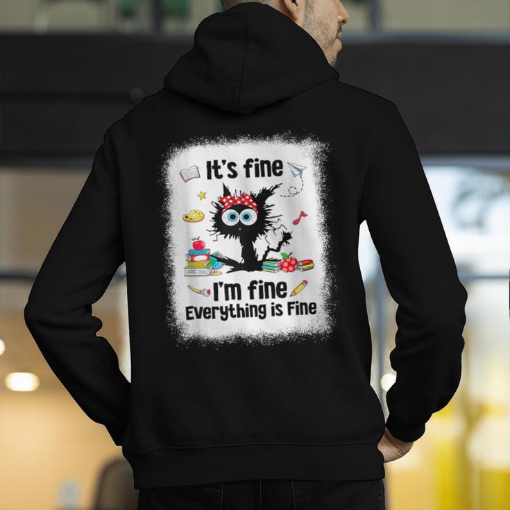 Cat It's Fine I'm Fine Everything Is Fine Teacher Life Men's Hoodie Back Print, funny gift Cat It's Fine I'm Fine Everything Is Fine Teacher Life Men's Hoodie Back Print, funny gift
