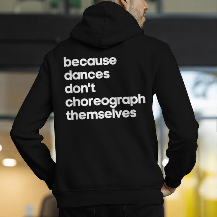 Choreographer Dance Teacher Cool Unique Shirt For Men Women Men's Hoodie Back Print, funny gift