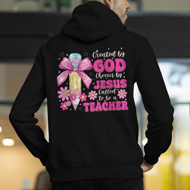 Created By God Called To Teacher Jesus Christian Teacher Men's Hoodie Back Print, funny gift