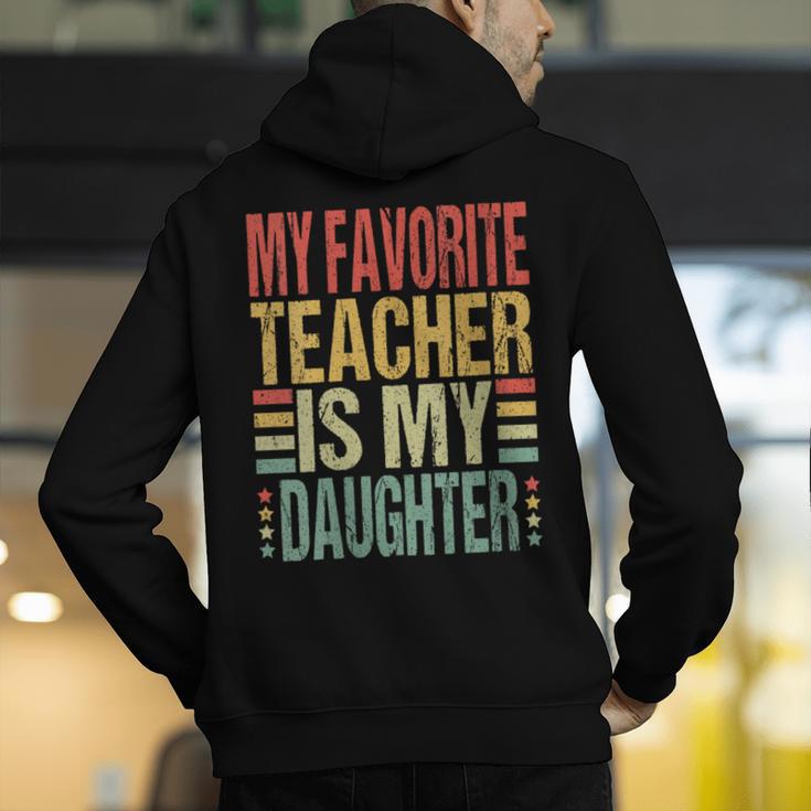 Dad My Favorite Teacher Is My Daughter Proud Daddy Men's Hoodie Back Print, funny gift