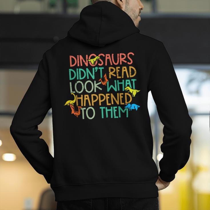 Dinosaurs Didnt Read Book Lover Boys Kids Teacher Men's Hoodie Back Print, funny gift