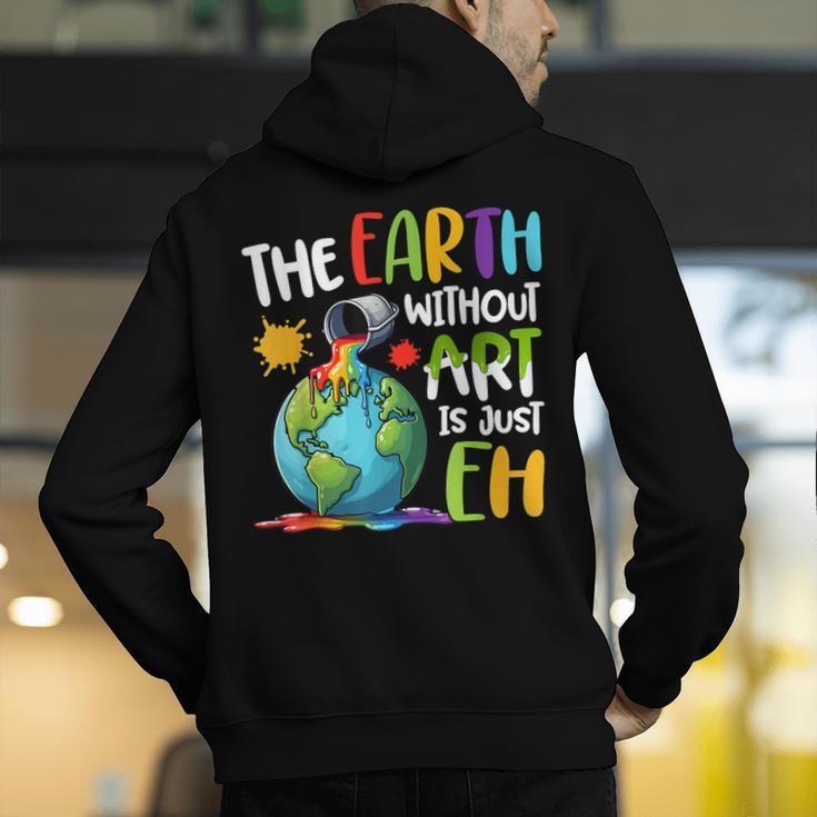 Earth Without Art Is Just Eh Artist Art Teacher Men's Hoodie Back Print, funny gift Earth Without Art Is Just Eh Artist Art Teacher Men's Hoodie Back Print, funny gift