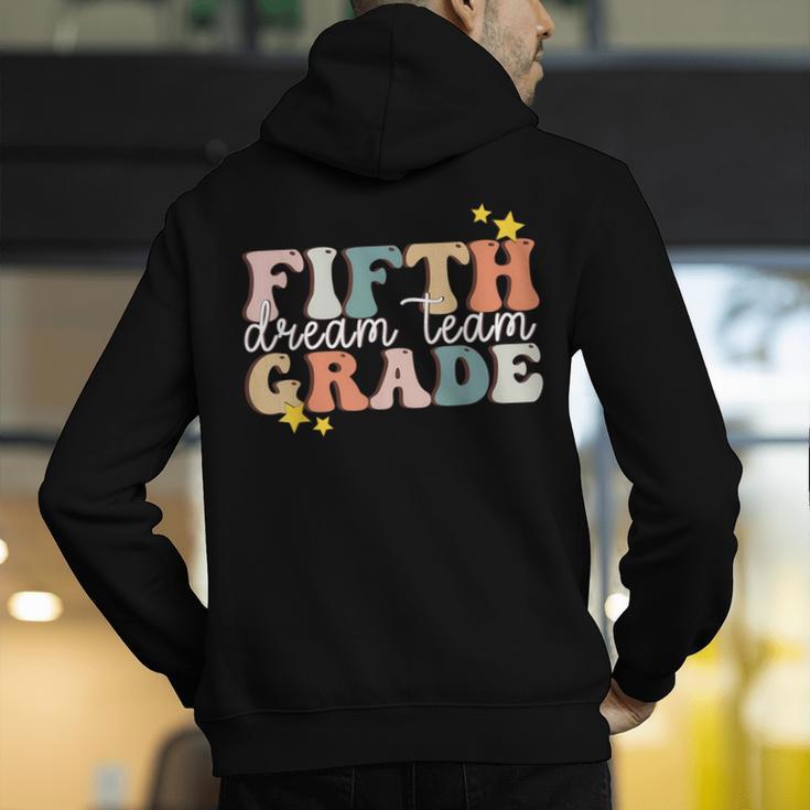 Fifth Grade Dream Team First Day Of 5th Grade Teachers Men's Hoodie Back Print, First Grade Teacher Hoodies, funny gift Fifth Grade Dream Team First Day Of 5th Grade Teachers Men's Hoodie Back Print, First Grade Teacher Hoodies, funny gift