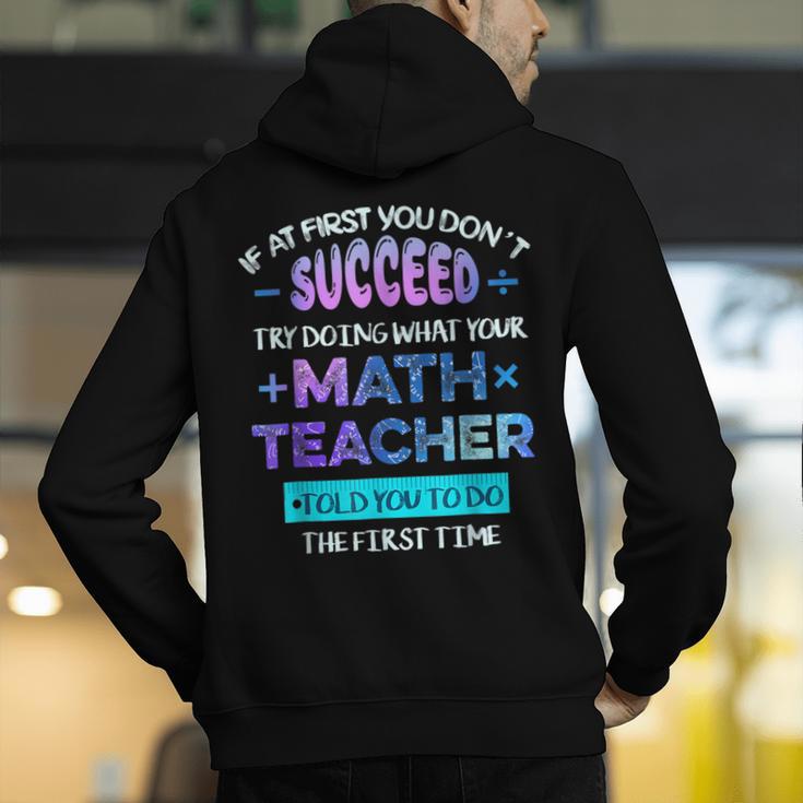 If At First You Don't Succeed Try Doing Your Math Teacher Men's Hoodie Back Print, funny gift If At First You Don't Succeed Try Doing Your Math Teacher Men's Hoodie Back Print, funny gift