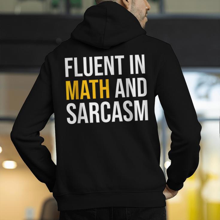 Fluent In Math And Sarcasm Teacher Appreciation Day Gift Men's Hoodie Back Print, funny gift Fluent In Math And Sarcasm Teacher Appreciation Day Gift Men's Hoodie Back Print, funny gift