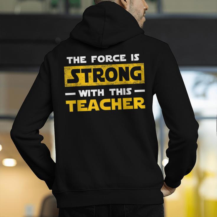 The Force Strong With This Teacher Men Women Kids Men's Hoodie Back Print, funny gift