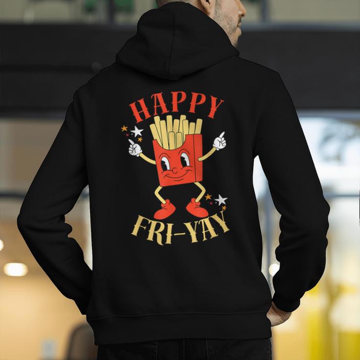 Fun Teacher Happy Fri Yay French Fries Friday Lovers Men's Hoodie Back Print, funny gift