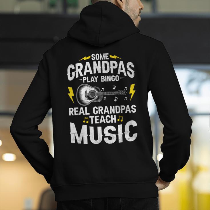 Some Grandpas Play Bingo Real Grandpas Teach Music Teacher Men's Hoodie Back Print, funny gift