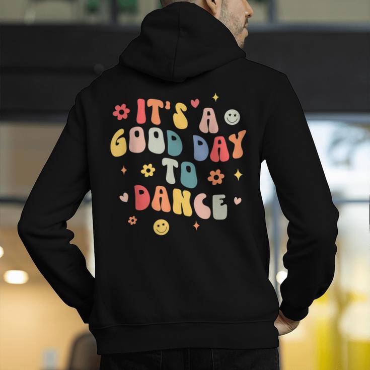 Groovy Its A Good Day To Dance Dance Teacher Men's Hoodie Back Print, Groovy Teacher Hoodies, funny gift Groovy Its A Good Day To Dance Dance Teacher Men's Hoodie Back Print, Groovy Teacher Hoodies, funny gift