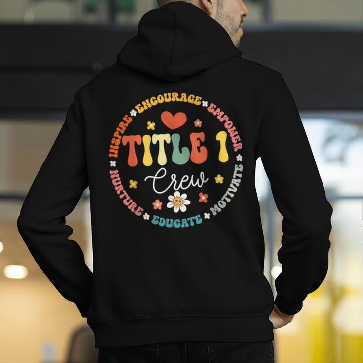 Groovy Title 1 Crew Cute Title 1 Reading Teacher Men Women Kids Men's Hoodie Back Print, Groovy Teacher Hoodies, funny gift