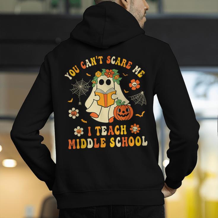 Halloween You Can't Scare Me I Teach Middle School Teacher Men's Hoodie Back Print, funny gift Halloween You Can't Scare Me I Teach Middle School Teacher Men's Hoodie Back Print, funny gift