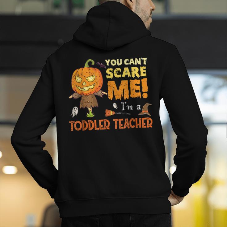 Halloween You Can't Scare Toddler Teacher For Men Women Men's Hoodie Back Print, funny gift Halloween You Can't Scare Toddler Teacher For Men Women Men's Hoodie Back Print, funny gift