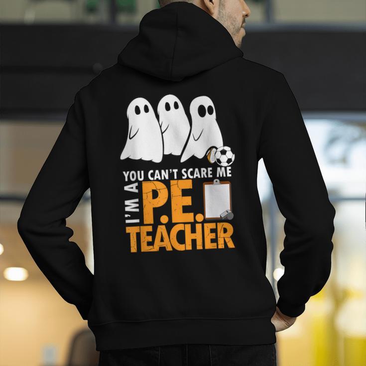 Halloween PE Teacher Shirt Can't Scare Me Men's Hoodie Back Print, Pe Teacher Hoodies, funny gift Halloween PE Teacher Shirt Can't Scare Me Men's Hoodie Back Print, Pe Teacher Hoodies, funny gift