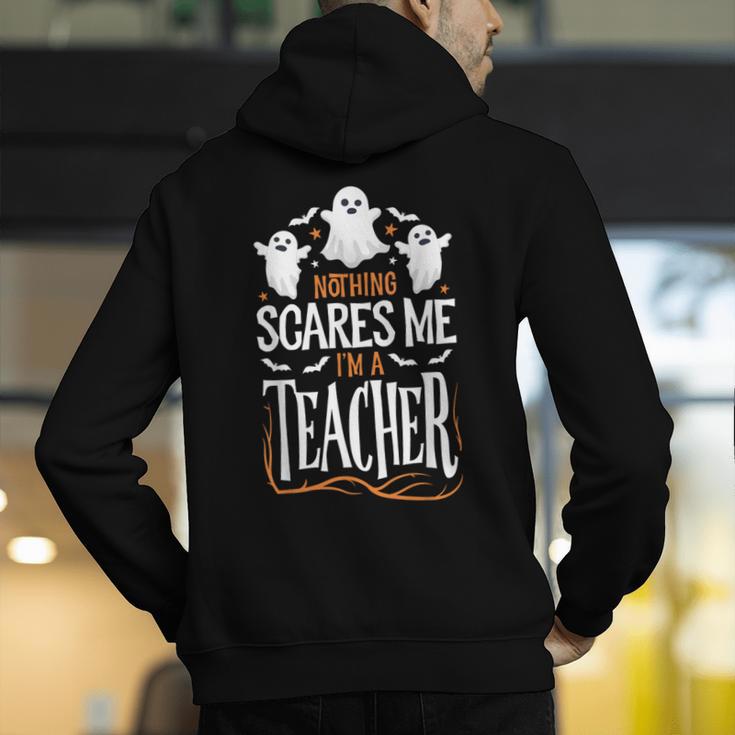 Halloween Teacher Nothing Scares Me Women Men Teachers Men's Hoodie Back Print, funny gift