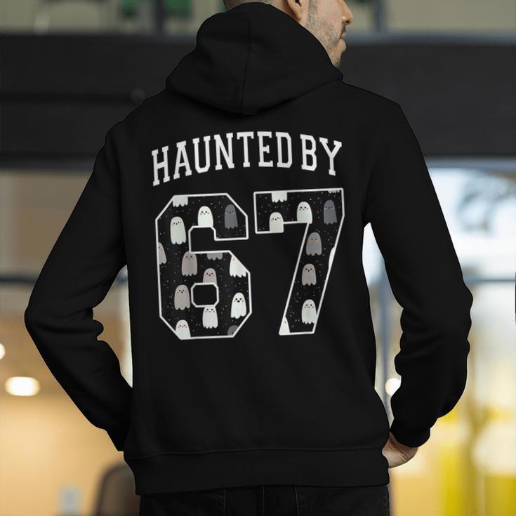 Haunted By 6 7 67 Six Seven Halloween Teacher Mom Men's Hoodie Back Print, funny gift Haunted By 6 7 67 Six Seven Halloween Teacher Mom Men's Hoodie Back Print, funny gift