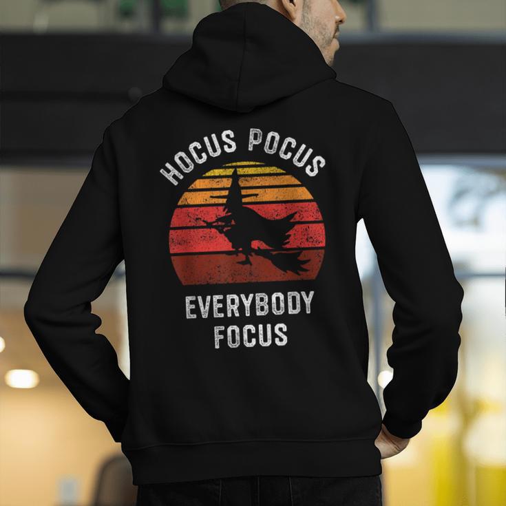 Hocus Pocus Everybody Focus Witch Halloween Teacher Women Men's Hoodie Back Print, funny gift Hocus Pocus Everybody Focus Witch Halloween Teacher Women Men's Hoodie Back Print, funny gift