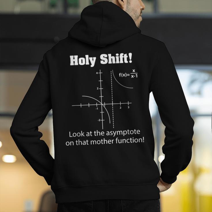 Holy Shift Look At The Asymptote Math Teacher Science Men's Hoodie Back Print, Science Teacher Hoodies, funny gift Holy Shift Look At The Asymptote Math Teacher Science Men's Hoodie Back Print, Science Teacher Hoodies, funny gift