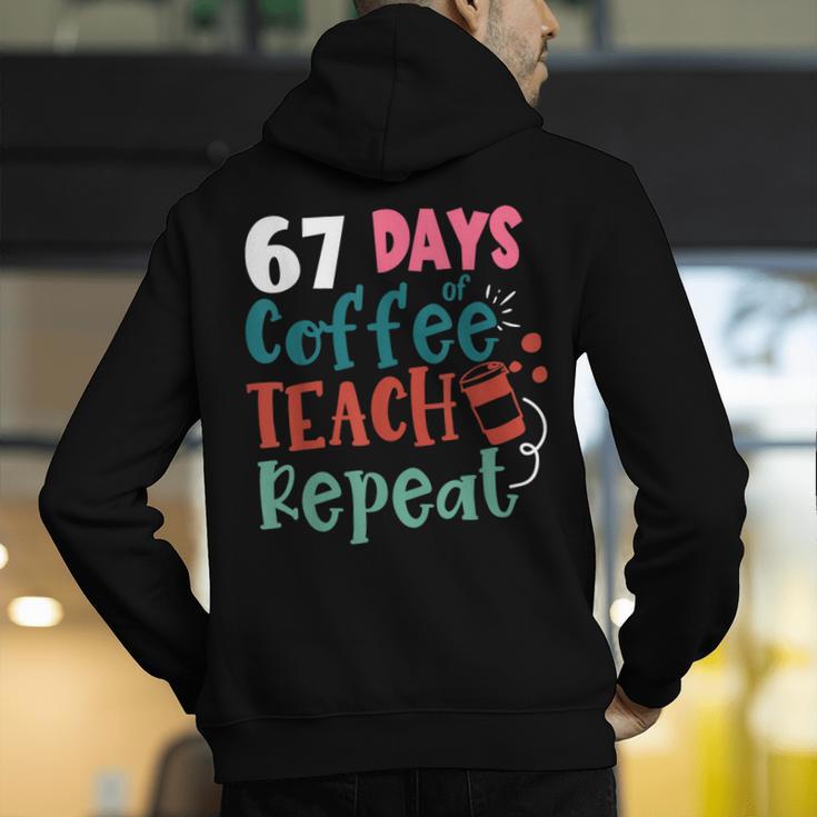 Humor Meme 67 Days Of School Coffee Lover Educator Teacher Men's Hoodie Back Print, funny gift